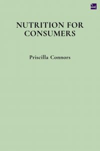 Nutrition for Consumers by Priscilla Connors